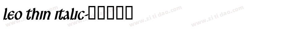 Leo Thin Italic字体转换